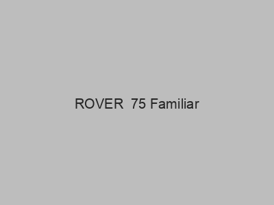 Kits electricos económicos para ROVER  75 Familiar